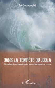 Dans la tempête du Joola - Debriefing émotionnel après une catastrophe de masse