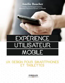Expérience utilisateur mobile - UX Design pour smartphones et tablettes