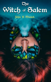 The Witch of Salem - Historical Novel