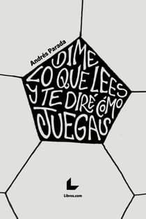 Dime lo que lees y te diré cómo juegas - Prólogo de Juan Manuel Rodríguez Iglesias