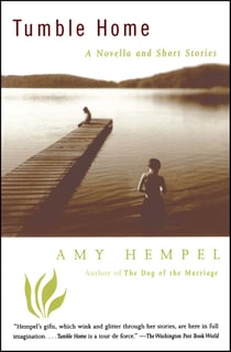 Tumble Home - A Novella and Short Stories
