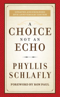 A Choice Not an Echo - Updated and Expanded 50th Anniversary Edition