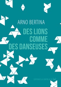 Des lions comme des danseuses - Une nouvelle piquante