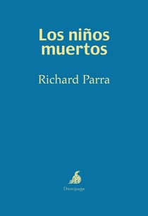 Los niños muertos - Una novela llena de crueldad