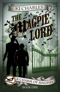 The Magpie Lord - A Charm of Magpies, #1