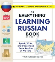 The Everything Learning Russian Book, 2nd Edition - Speak, Write, and Understand Basic Russian in No Time