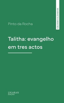 Talitha: evangelho em tres actos