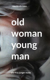 old woman young man - alte frau junger mann