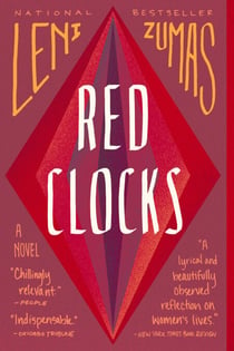 Red Clocks - A Novel