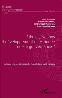 Ethnies, nations et développement en Afrique : quelle gouvernance ? - Actes du colloque de Brazzaville (Congo), du 26 au 28 mai 2014