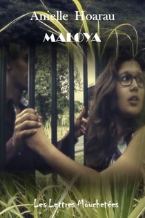 Maloya - Un roman au cœur de l'île de la Réunion