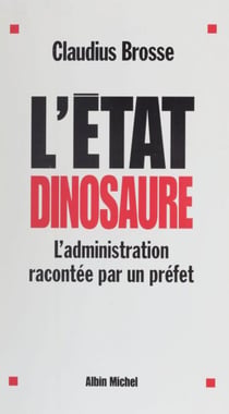 L'État dinosaure