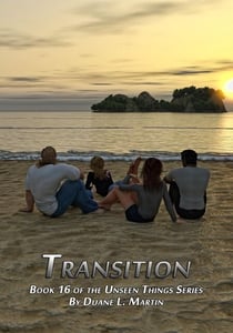 Transition - Unseen Things, #16