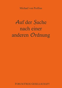 Auf der Suche nach einer anderen Ordnung