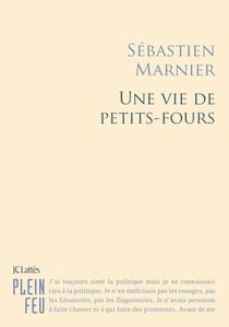 Une vie de petits fours