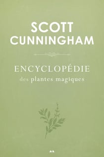 Encyclopédie des plantes magiques