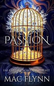 A Court of Passion Box Set: Fae Fantasy Romance - A Court of Passion, #4