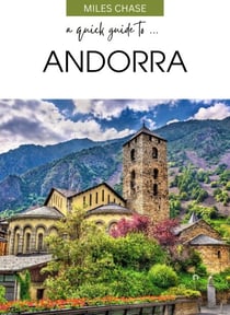 A Quick Guide To ... Andorra