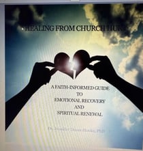 Healing from Church Hurt: A Faith-Informed Guide to Emotional Recovery and Spiritual Renewal