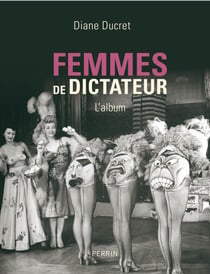 Femmes de dictateur - L'album