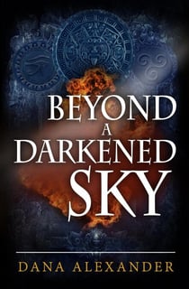 Beyond A Darkened Sky - The Three Keys, #1