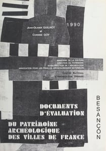 Besançon (mai 1989) - Document d'évaluation du patrimoine archéologique urbain