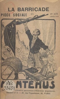 La barricade - Pièce sociale en un acte