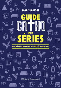 Guide catho des séries