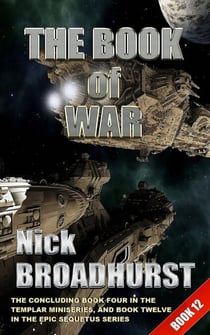 The Book of War - Sequetus (The full set of books), #12