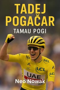 Tadej Pogacar – Tamau Pogi