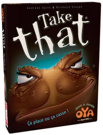 Take that