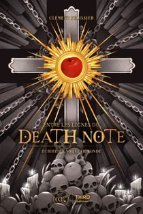 Entre les lignes du Death Note - Écrire un nouveau monde