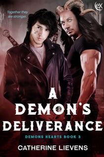 A Demon's Deliverance - Demons Hearts, #3
