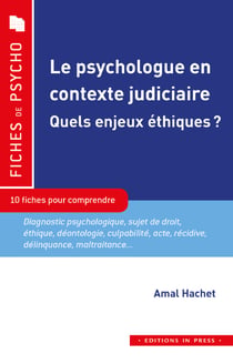 Le psychologue en contexte judiciaire - Quels enjeux éthiques ?