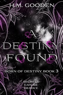 A Destiny Found - Born of Destiny, #3