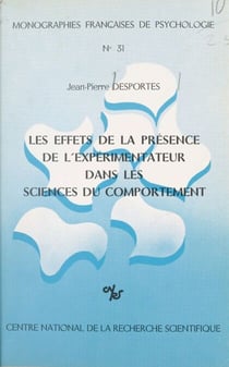 Les effets de la présence de l'expérimentateur dans les sciences de comportement