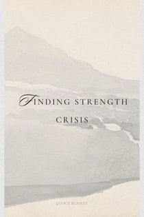 Finding Strength in Crisis