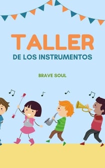 Taller de los Instrumentos - Boys and Girls, #1