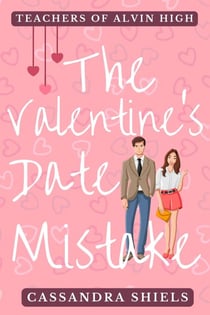The Valentine's Date Mistake - A clean holiday romance, #2