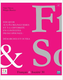 Eduquer aux plurilinguismes et à la diversité en contextes francophones - Démarches et outils