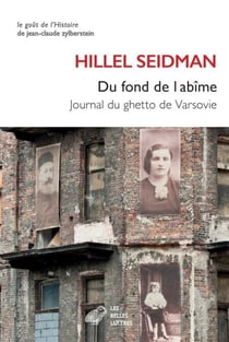 Du fond de l'abîme - Journal du ghetto de Varsovie