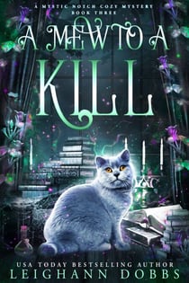 A Mew To A Kill - Mystic Notch Cozy Mystery Series, #3