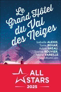 Le Grand Hôtel du Val des neiges