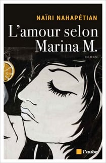 L’amour selon Marina M.