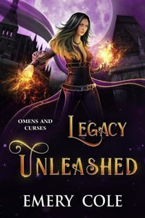 Legacy Unleashed - Omens and Curses, #4