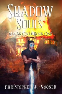 Shadow Souls - Mal'Ak Cycle, #1