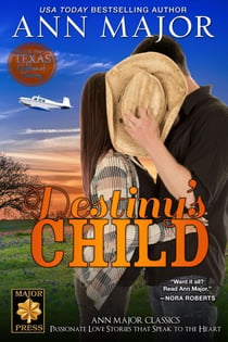 Destiny's Child - Texas: Children of Destiny, #2
