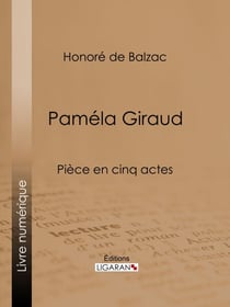 Paméla Giraud - Pièce en cinq actes