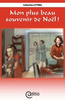 Mon plus beau souvenir de Noël - Noël