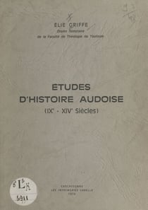 Études d'histoire audoise - IXe - XIVe siècles